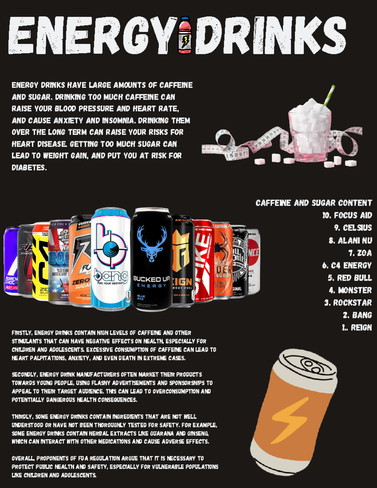 Energy drink pros and cons Energy drinks Energy Drinks have large