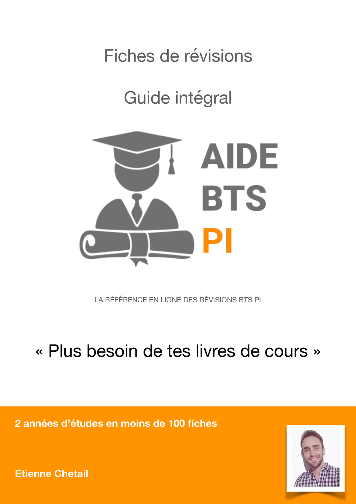 Fiche BTS PI Fiches de révisions Guide intégral LA RÉFÉRENCE EN LIGNE