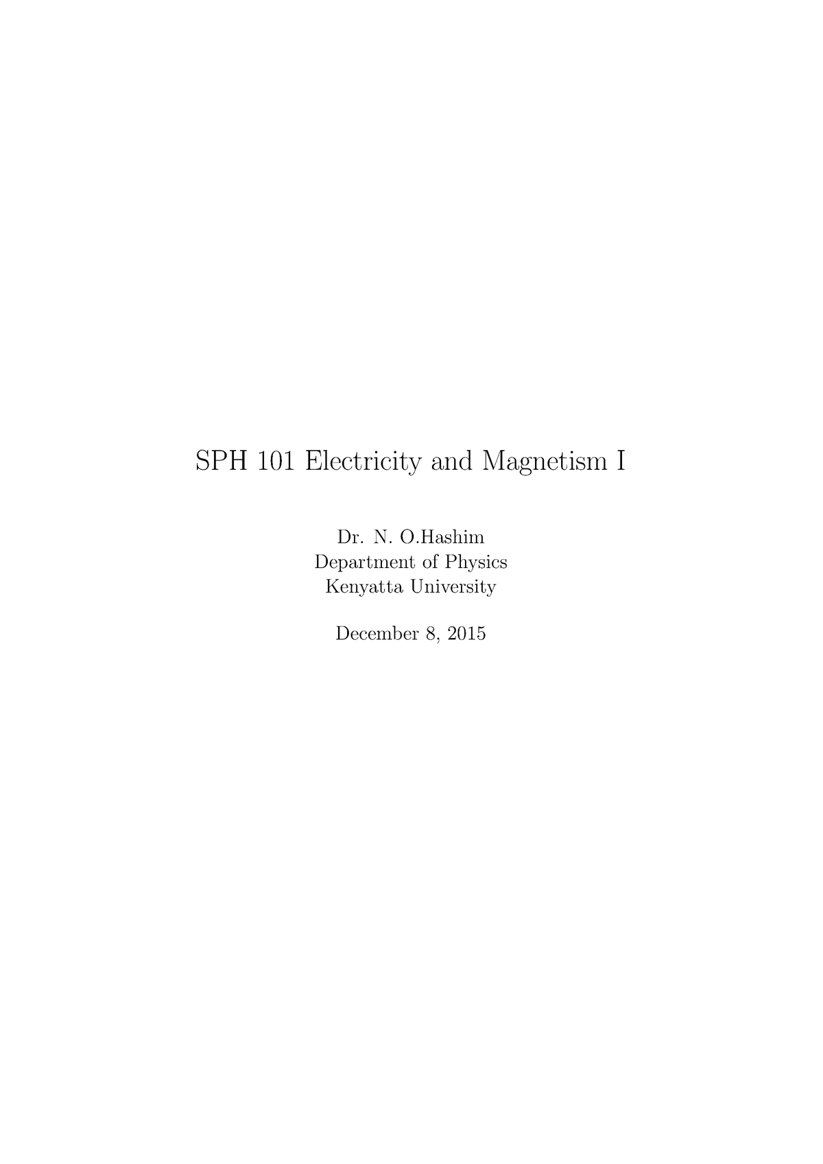 KU SPH 101 Electricity and Magnetism 1 Notes - SPH 101 Electricity and ...