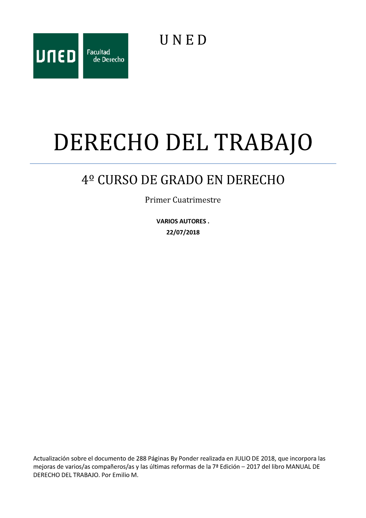 Derecho DEL Trabajo Resumen - U N E D DERECHO DEL TRABAJO 4º CURSO DE ...