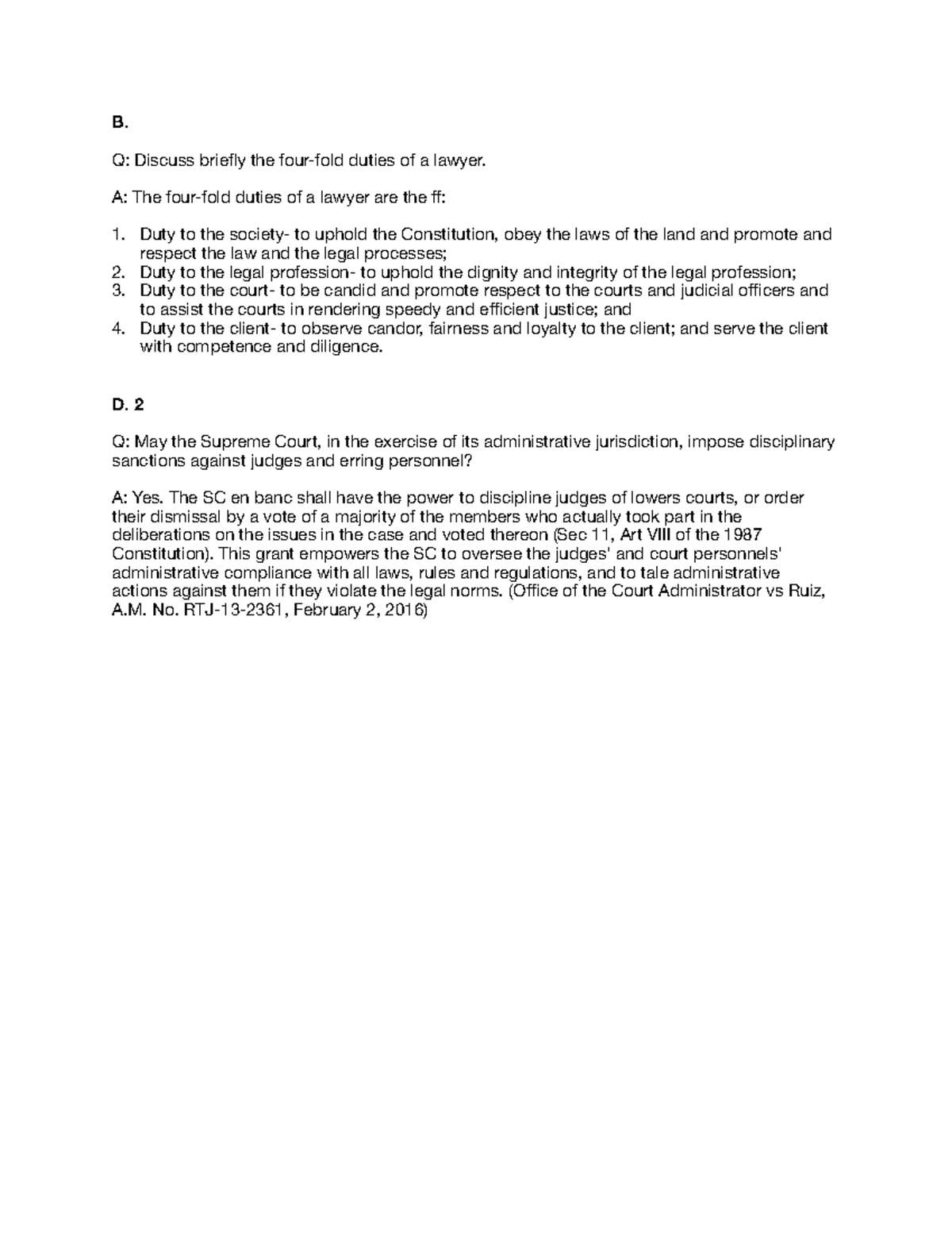 Blank - zzz - B. Q: Discuss briefly the four-fold duties of a lawyer. A ...