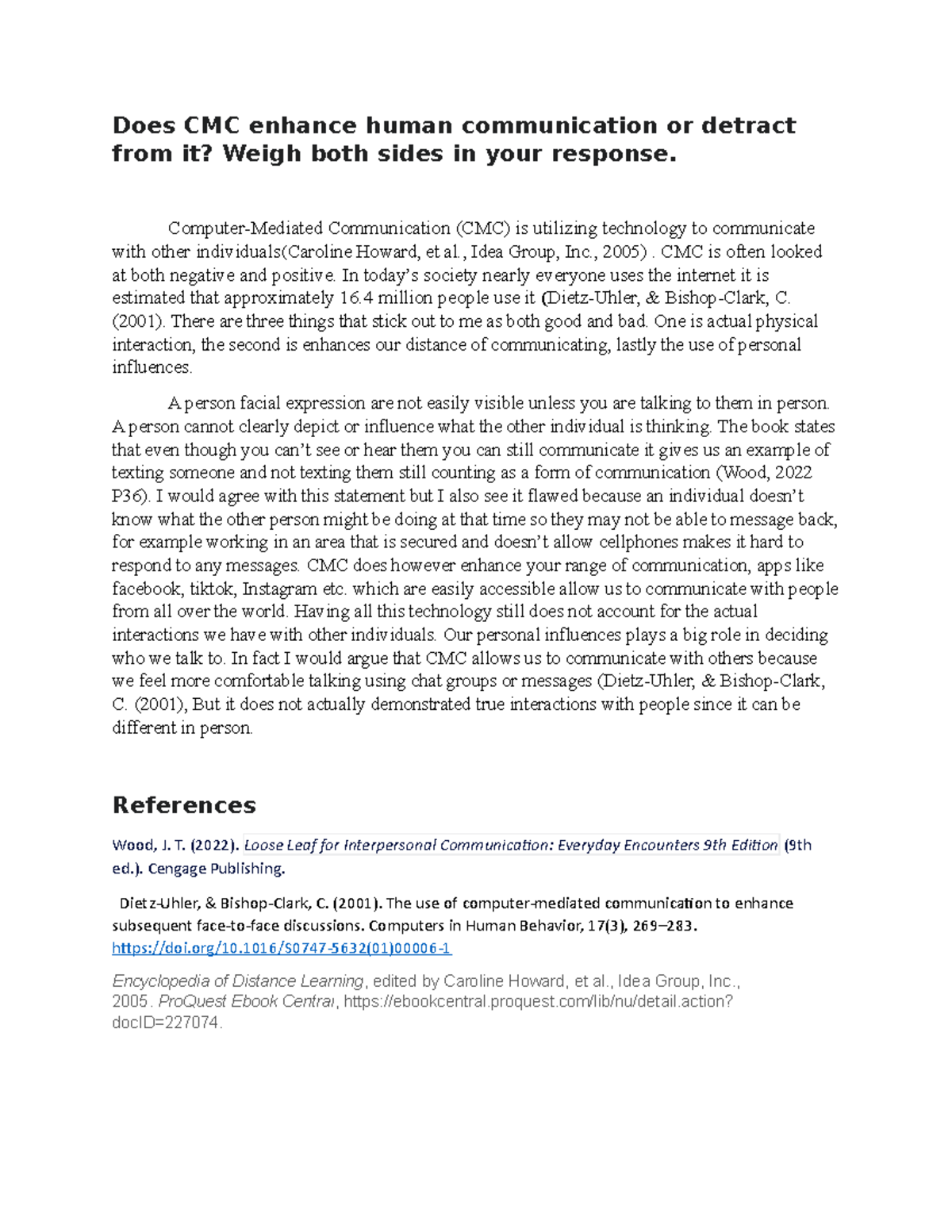 Com 120 week 1 discussion - Does CMC enhance human communication or ...