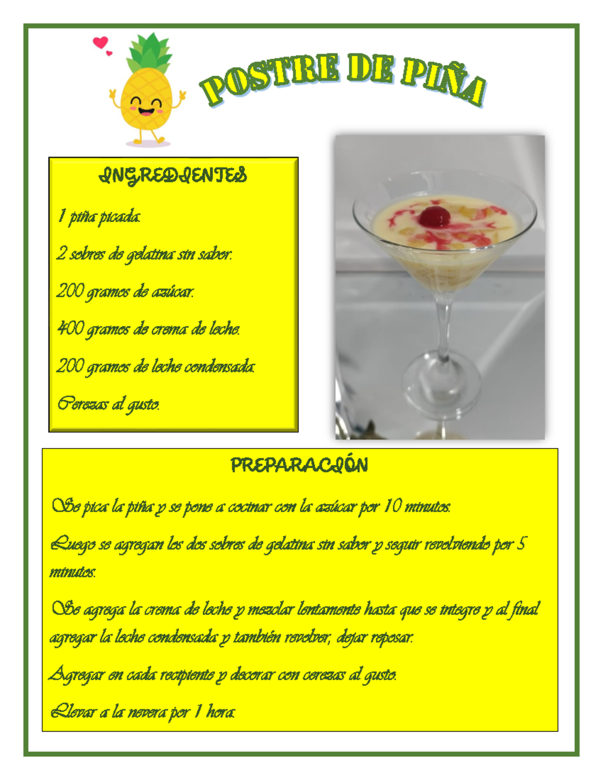 Receta postre piña - P O S T R E DE PI — A INGREDIENTES 1 piÒa picada ...