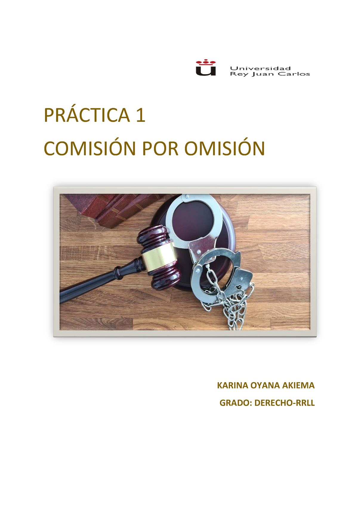 Práctica 1- D. Penal II - Análisis Práctico - PR¡CTICA 1 COMISI”N POR ...