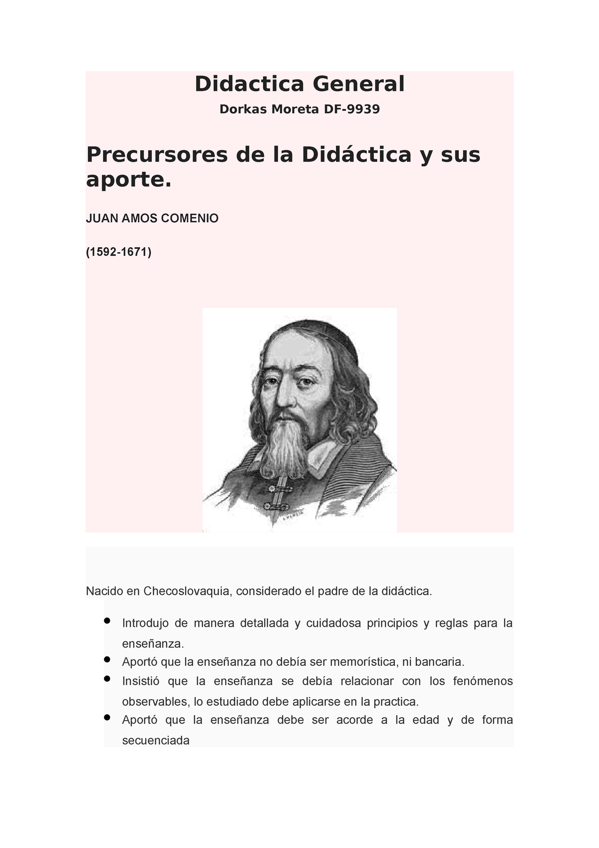 Precursores de la Didactica - Didactica General Dorkas Moreta DF-  Precursores de la Didáctica y sus - Studocu