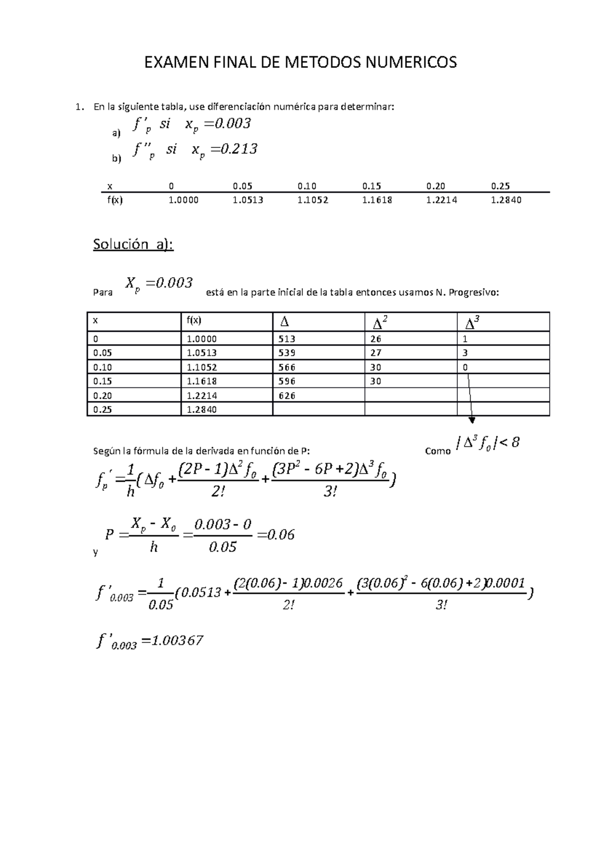 Examen 2018, Preguntas Y Respuestas - EXAMEN FINAL DE METODOS NUMERICOS ...