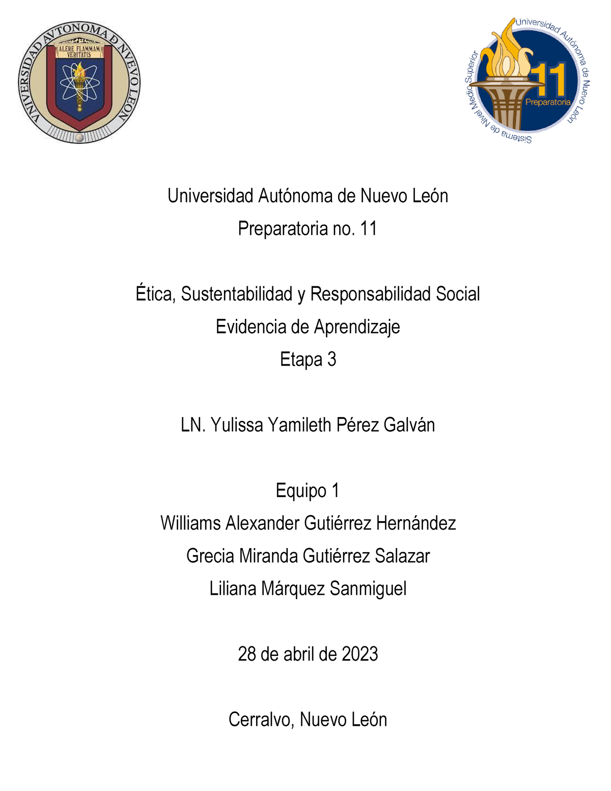 Evidencia Etapa 3 Universidad Autónoma De Nuevo León Preparatoria No 11 Ética 6627