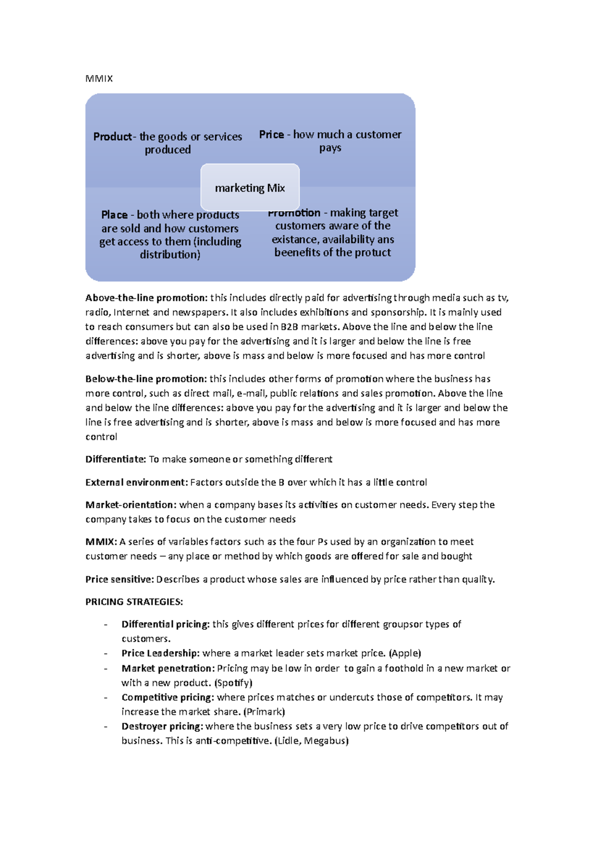 Marketing Definition for final test MMIX Product the goods or