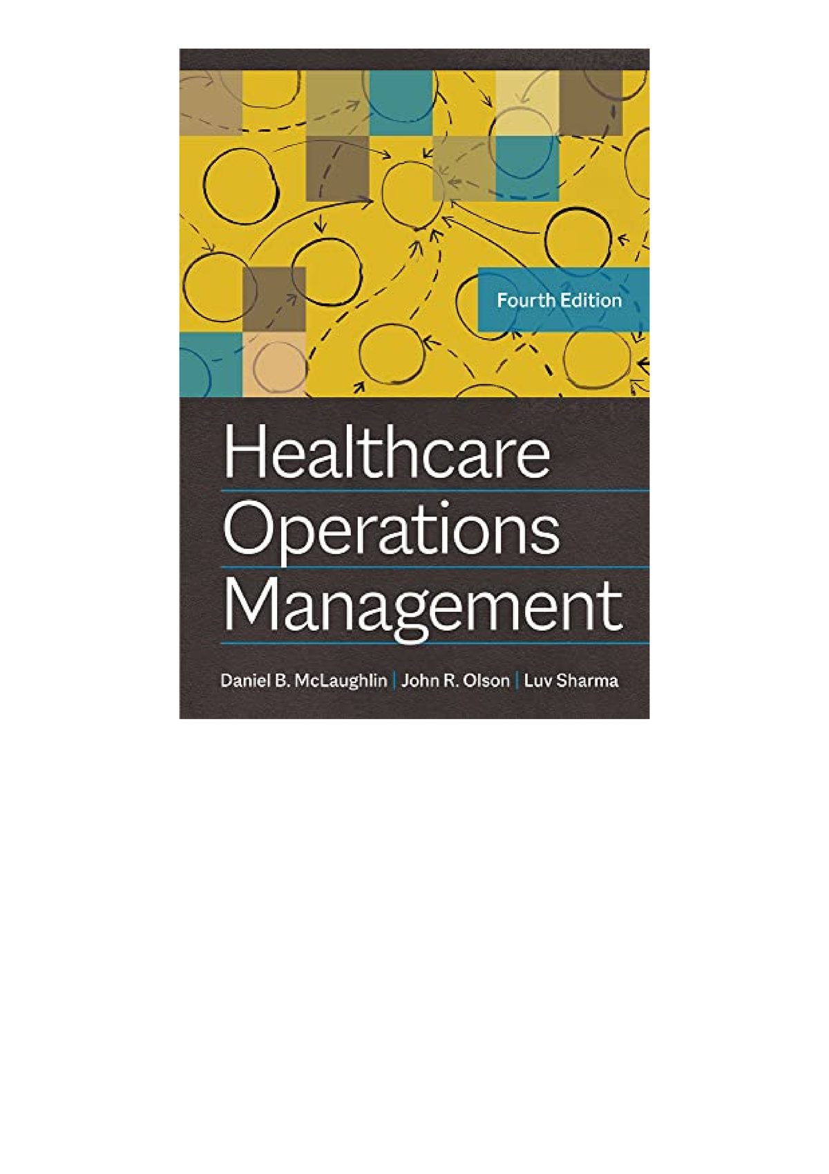 Download Pdf Healthcare Operations Management Fourth Edition Unlimited