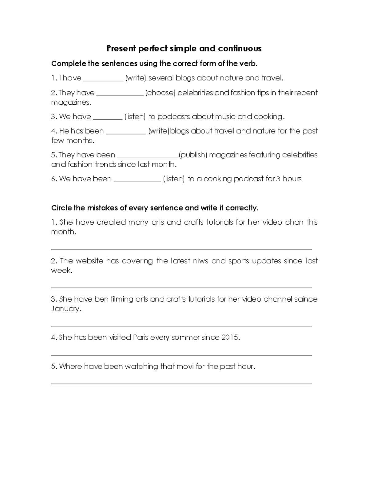 Present perfect simple and continuous - Present perfect simple and ...
