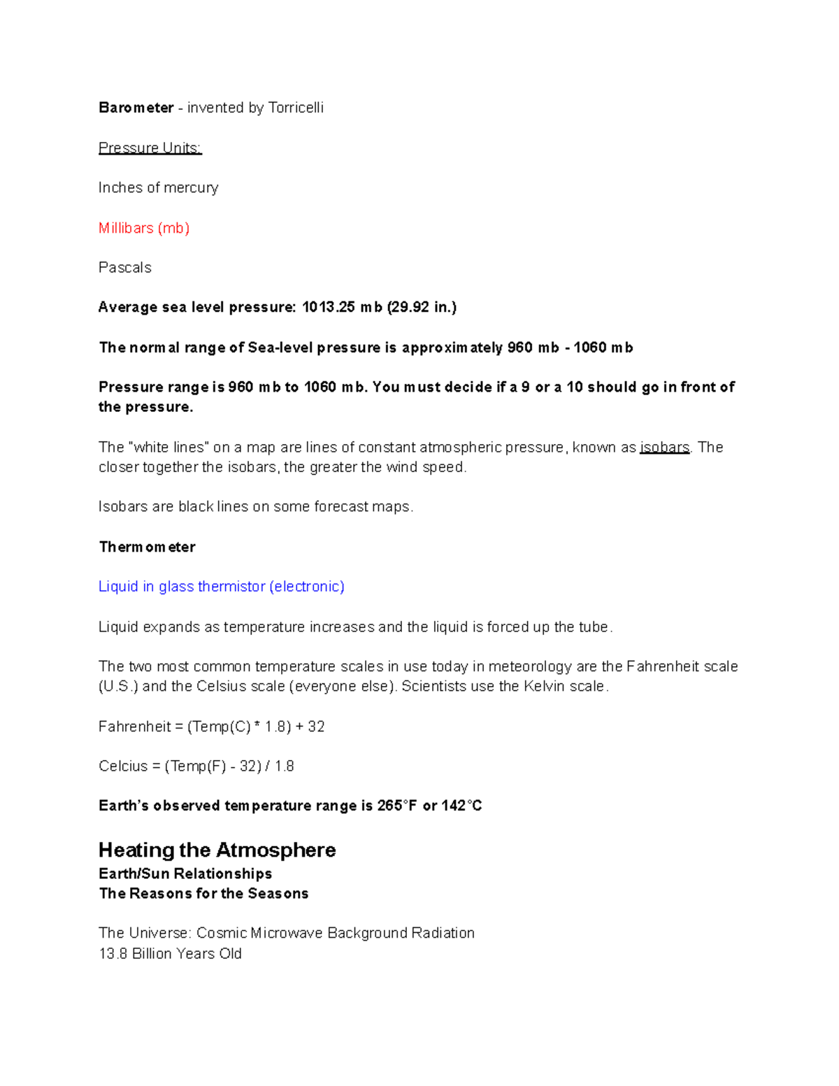 GEOG220 Feb 22 Dan Leathers Barometer invented by Torricelli Pressure Units Inches of