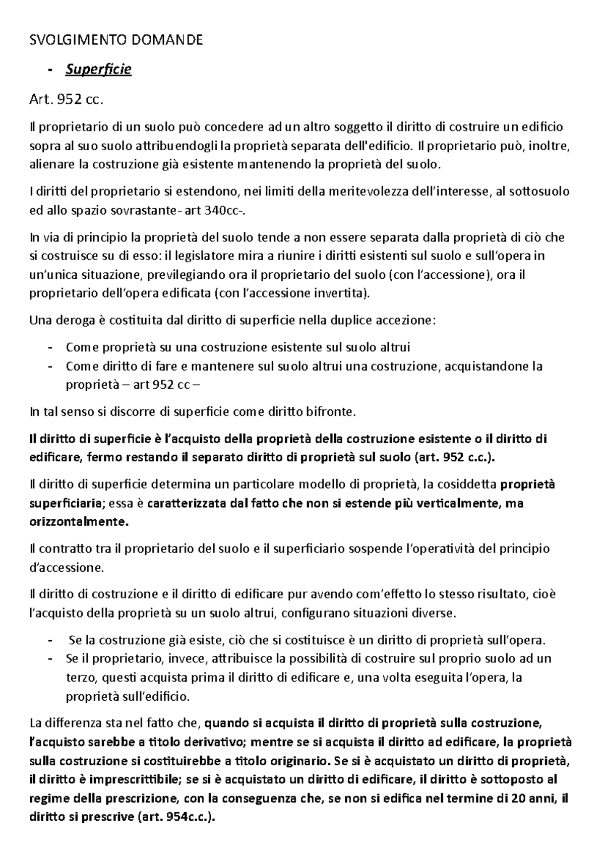 la superficie diritto privato SVOLGIMENTO DOMANDE Superficie Art. 952 cc. Il proprietario di la superficie diritto privato SVOLGIMENTO DOMANDE Superficie Art. 952 cc. Il proprietario di