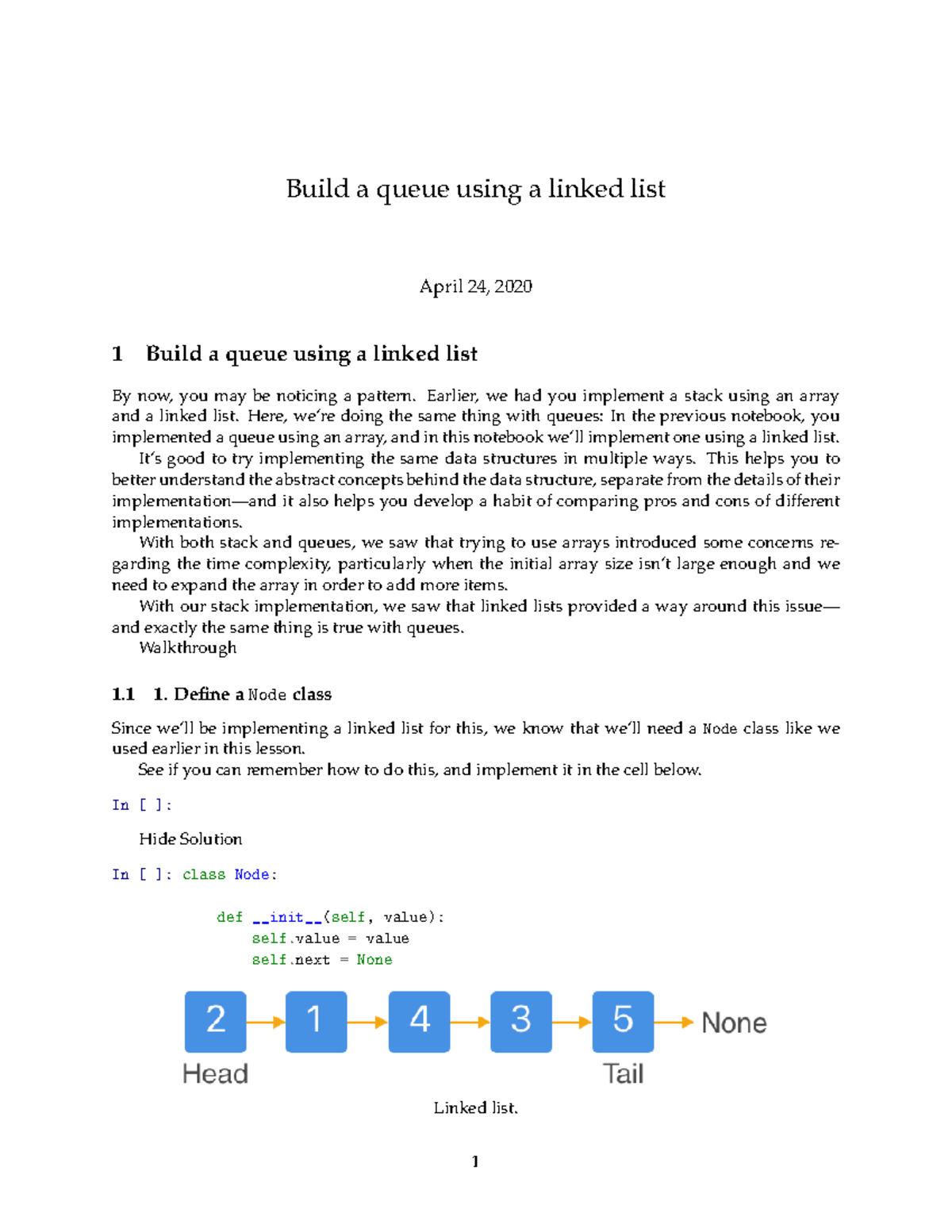 Build a queue using a linked list - Earlier, we had you implement a ...