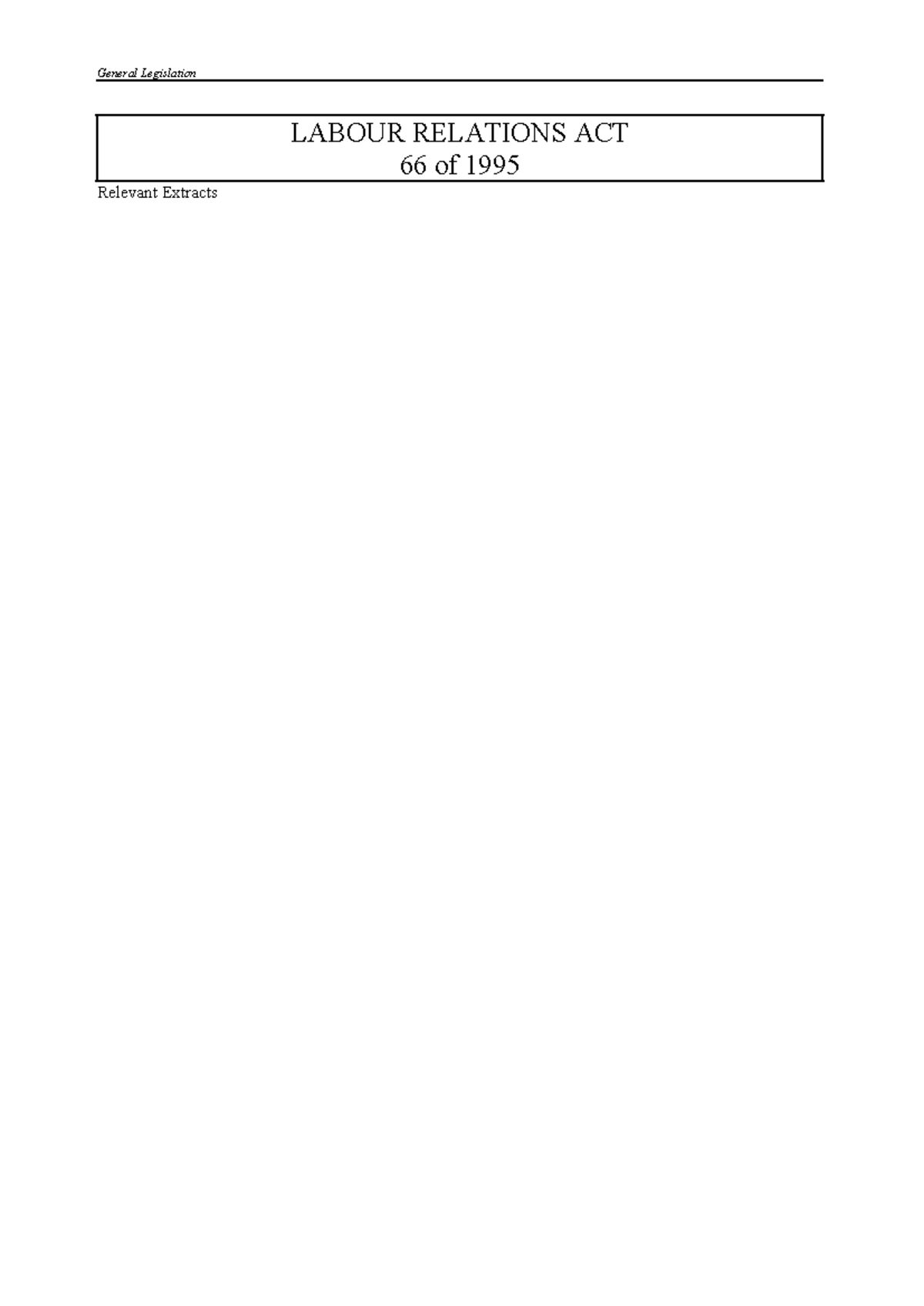 Labour Relations ACT - LRA - LABOUR RELATIONS ACT 66 of 1995 Relevant ...