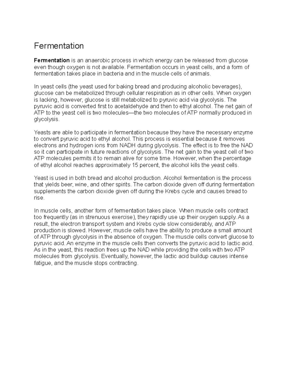 Fermentation notes Fermentation Fermentation is an anaerobic