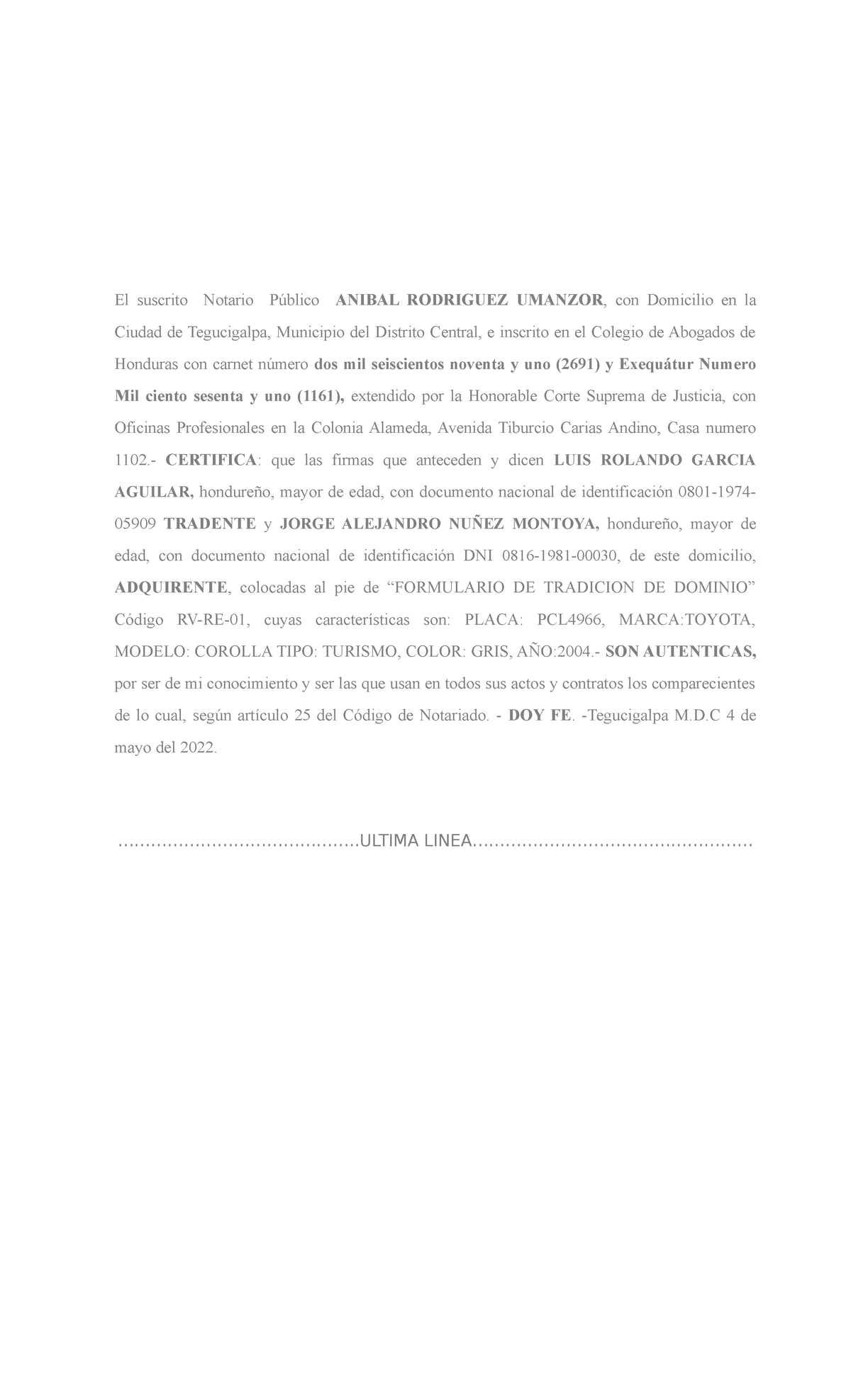 Practica de Cambios de titulo - El suscrito Notario Público ANIBAL ...