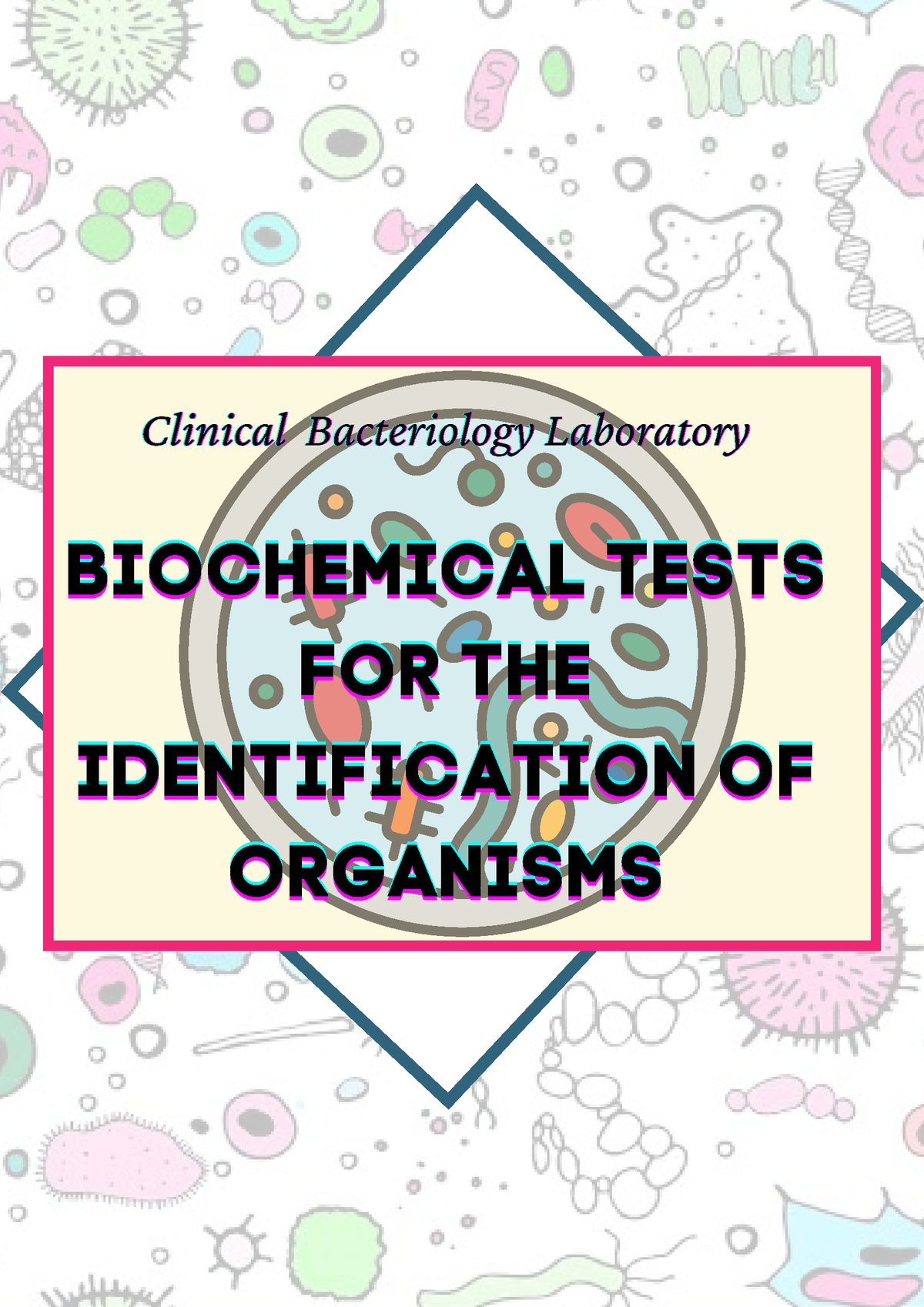 Clinical Bacteriology Biochemical Tests For The Identification Of ...