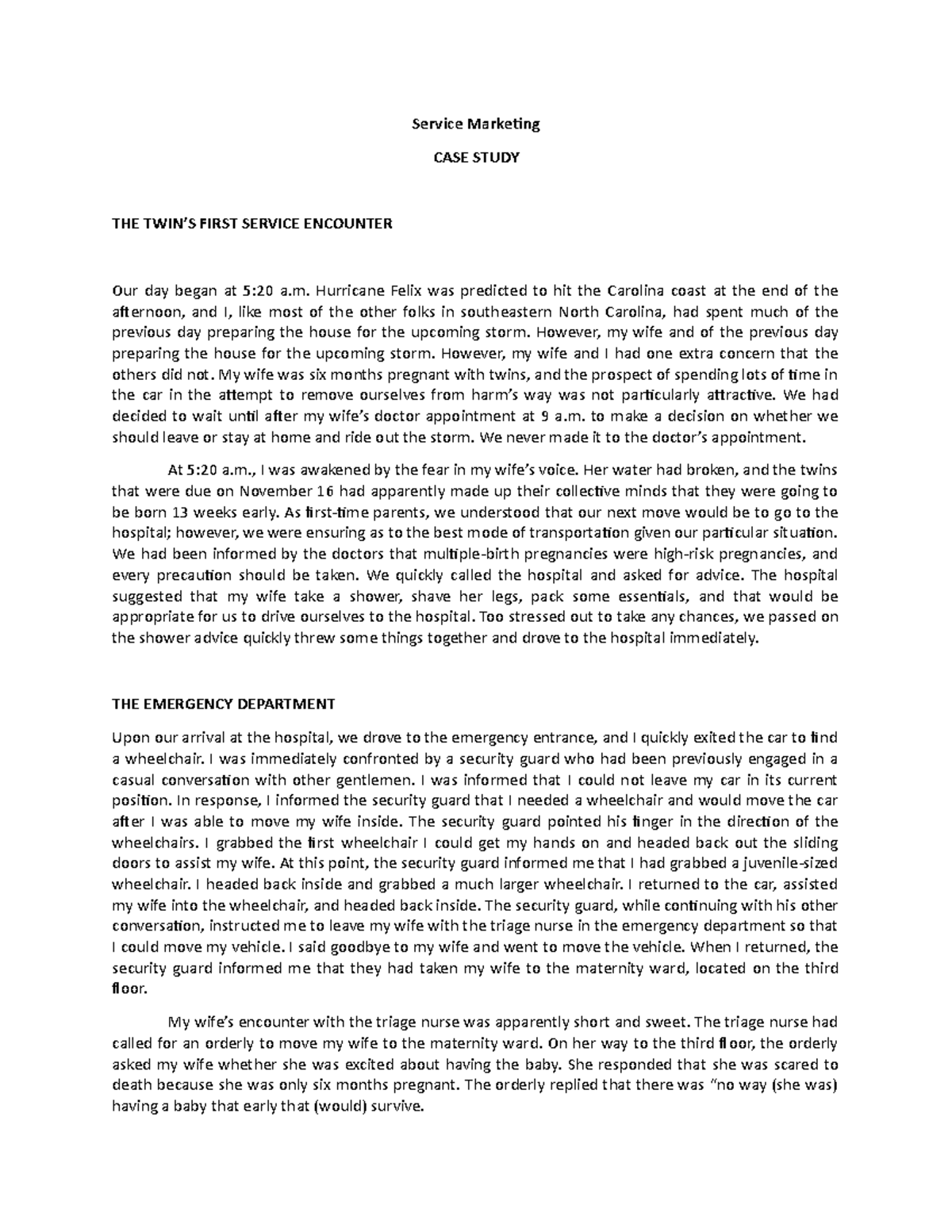 Service Marketing CASE Study - Service Marketing CASE STUDY THE TWIN’S ...