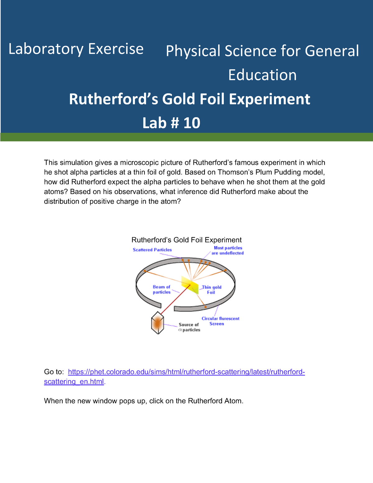 Lab #10, Rutherford s Gold Foil Experiment - This simulation gives a  microscopic picture of - Studocu