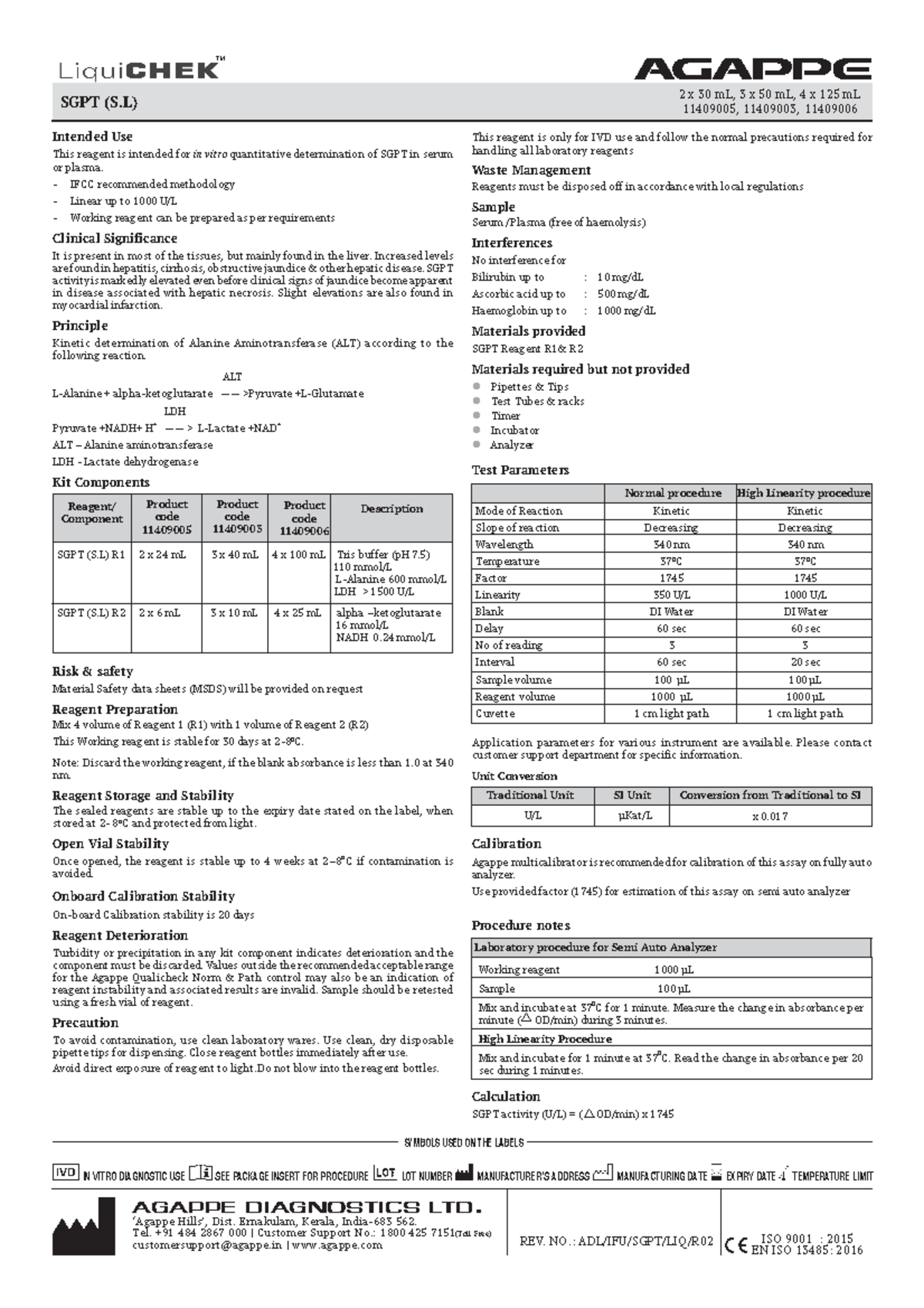 SGPT frtgyyyy SGPT (S) IN VITRO DIAGNOSTIC USE SEE PACKAGE INSERT