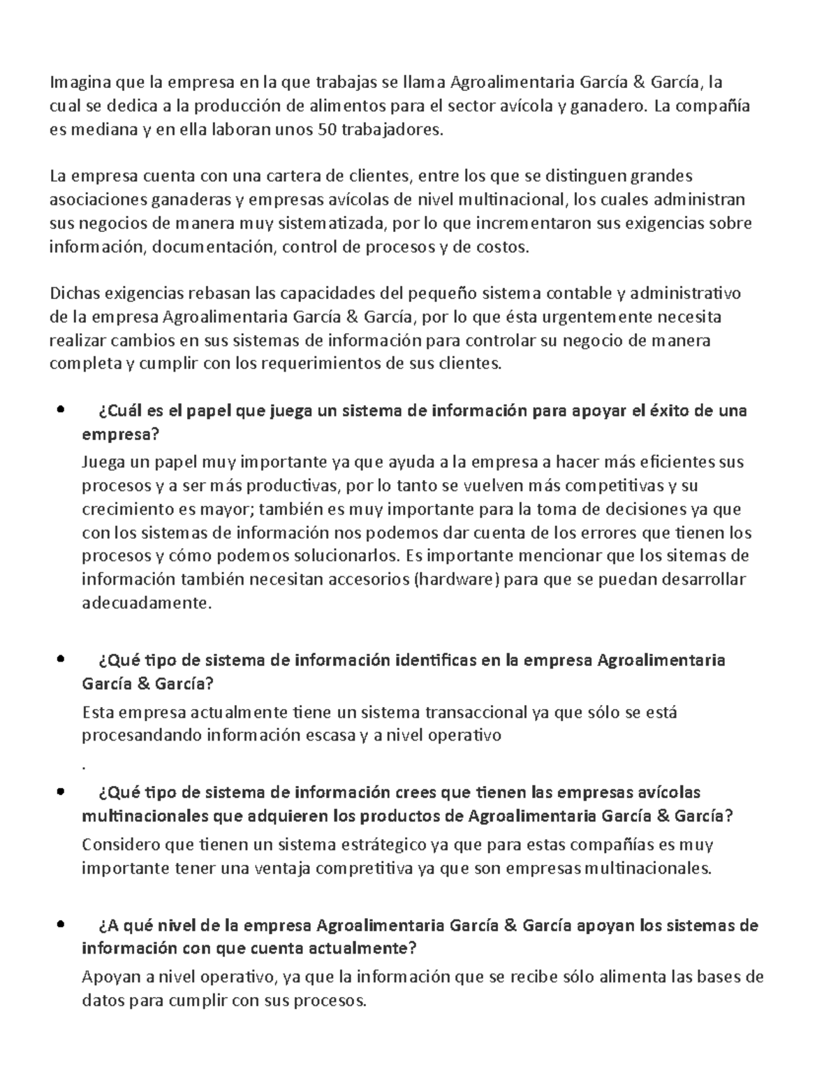 Caso agroalimentaria - Imagina que la empresa en la que trabajas se ...