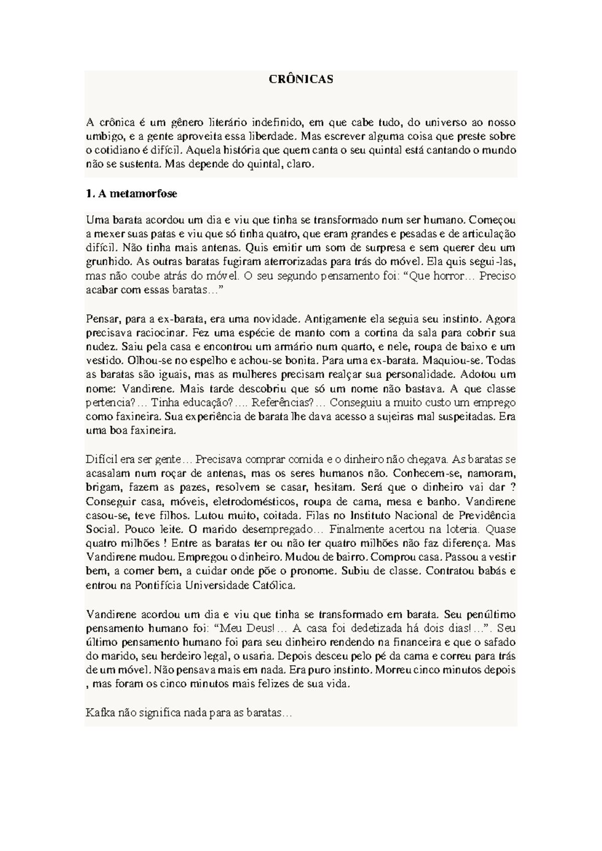 Crônicas Exemplos - CRÔNICAS A crônica é um gênero literário indefinido ...