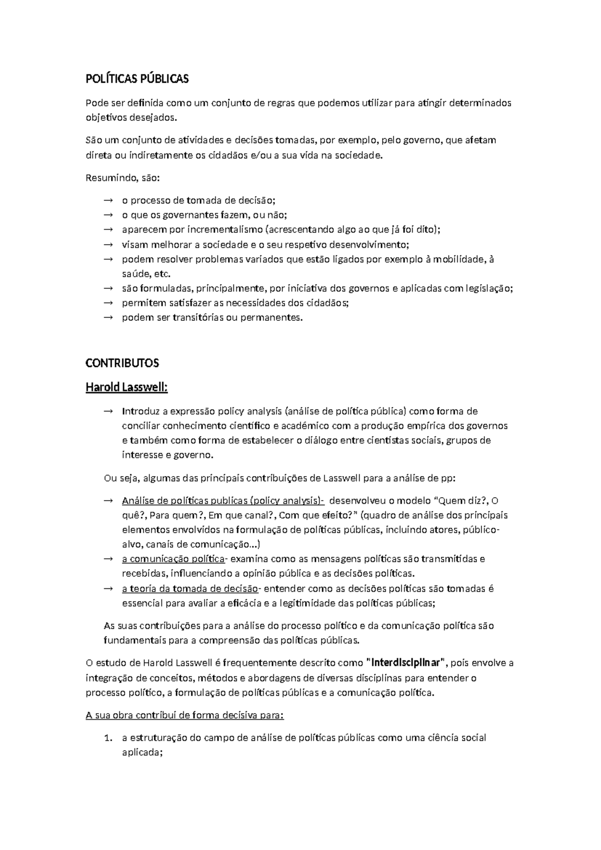 PGSS 1º Teste - POLÍTICAS PÚBLICAS Pode ser definida como um conjunto ...