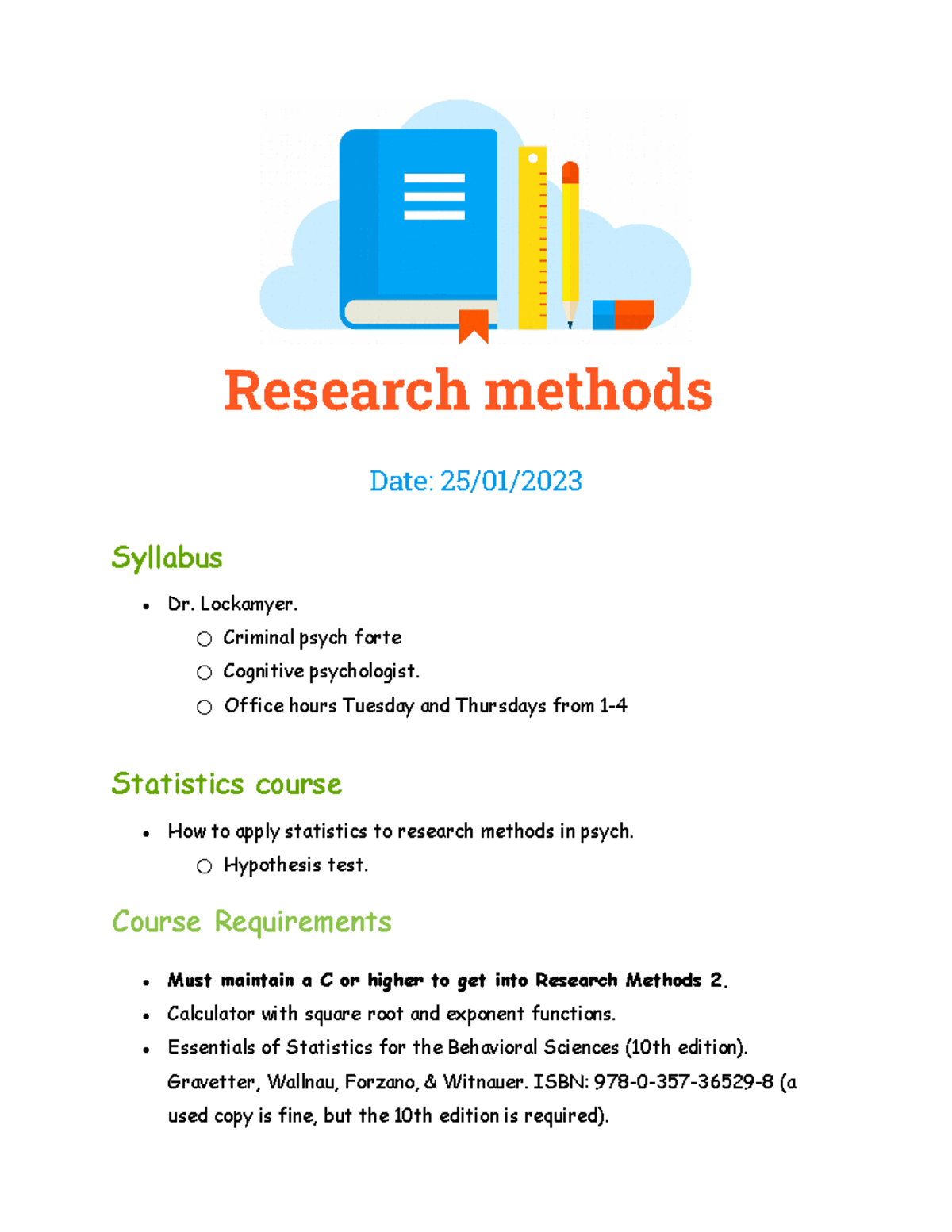 Research Methods - Research methods Date: 25/01/ Syllabus Dr. Lockamyer ...