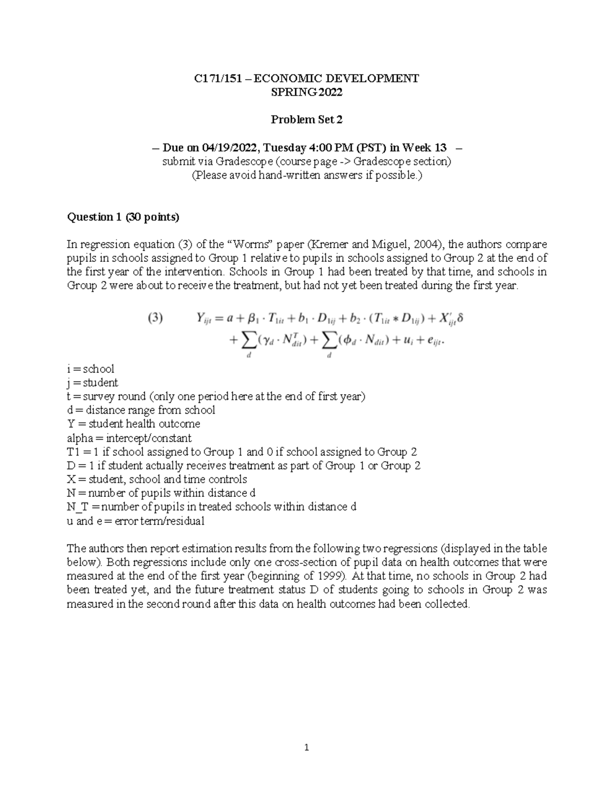 Problem Set 2 - ) Question 1 (30 Points) In Regression Equation (3) Of ...