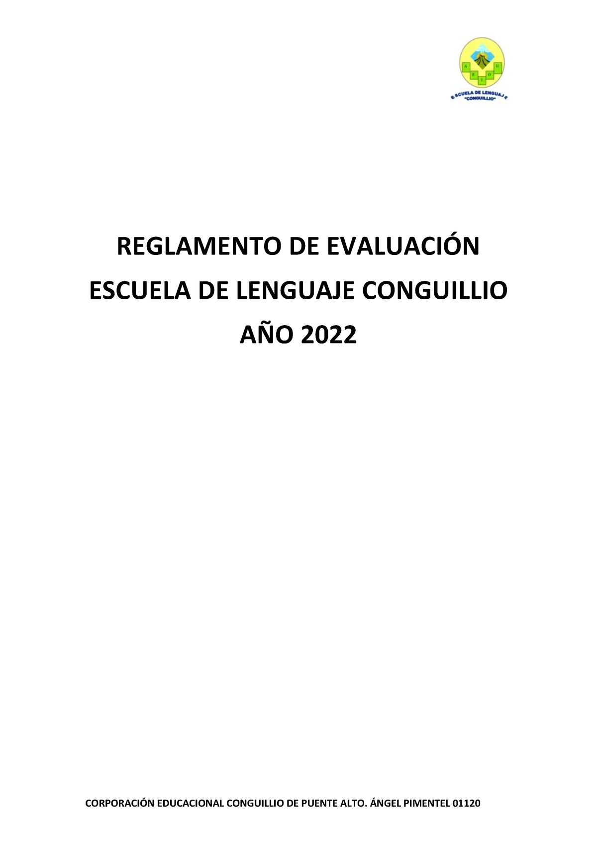 Reglamento De Evaluacion 26415 - REGLAMENTO DE EVALUACI”N ESCUELA DE ...