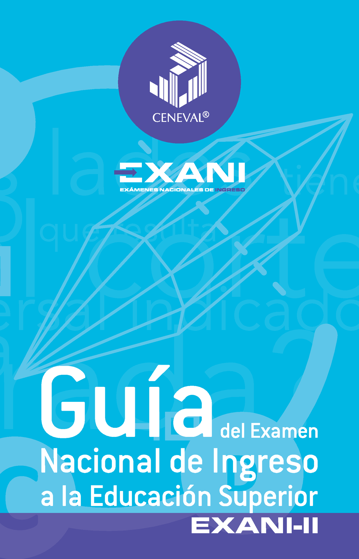 Guia Exani II 2013 18 Edicion - Guía Del Examen Nacional De Ingreso A ...