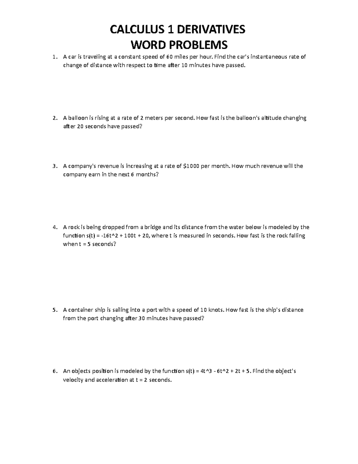 Calculus 1 Derivative WORD Problems CALCULUS 1 DERIVATIVES WORD PROBLEMS A car is traveling at