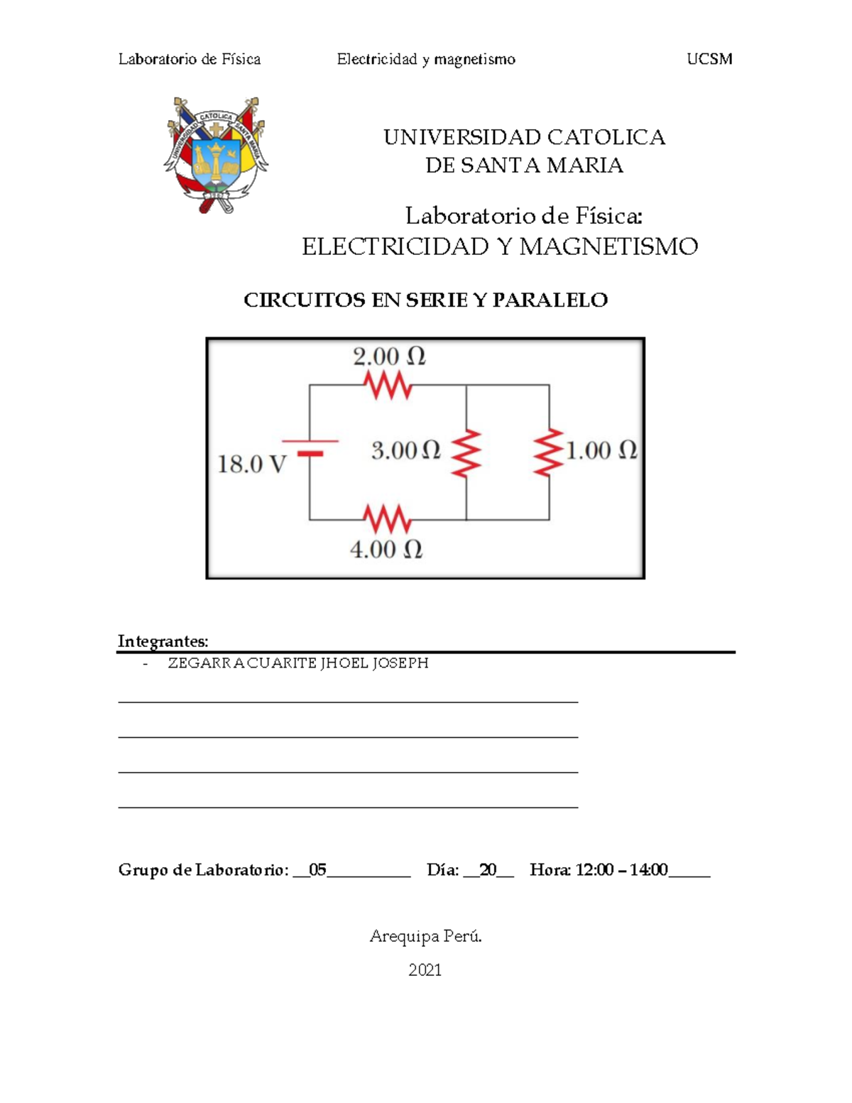 Práctica Circuitos En Serie Y Paralelo - UNIVERSIDAD CATOLICA DE SANTA ...