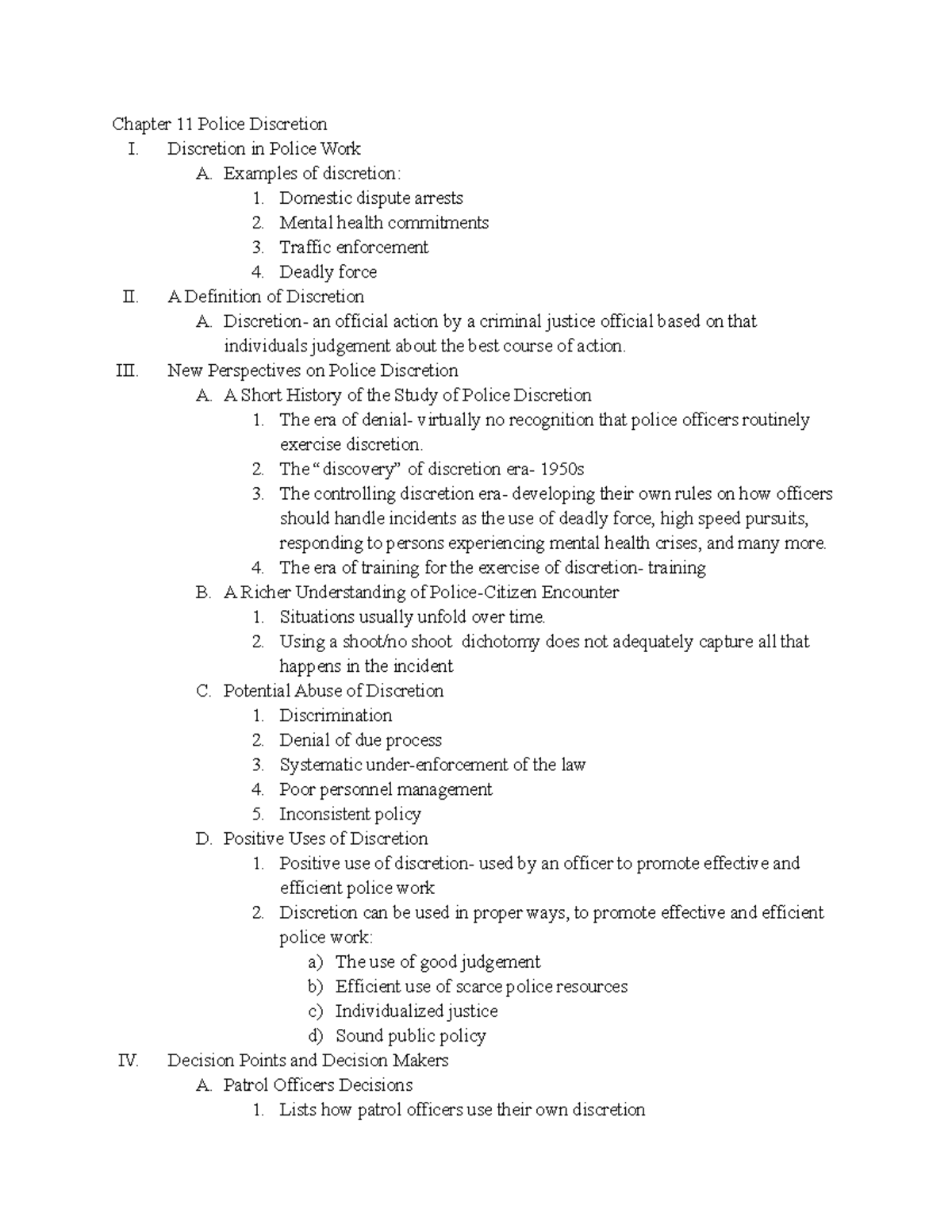 Chapter 11 Outline CJ 204 - Chapter 11 Police Discretion I. Discretion ...