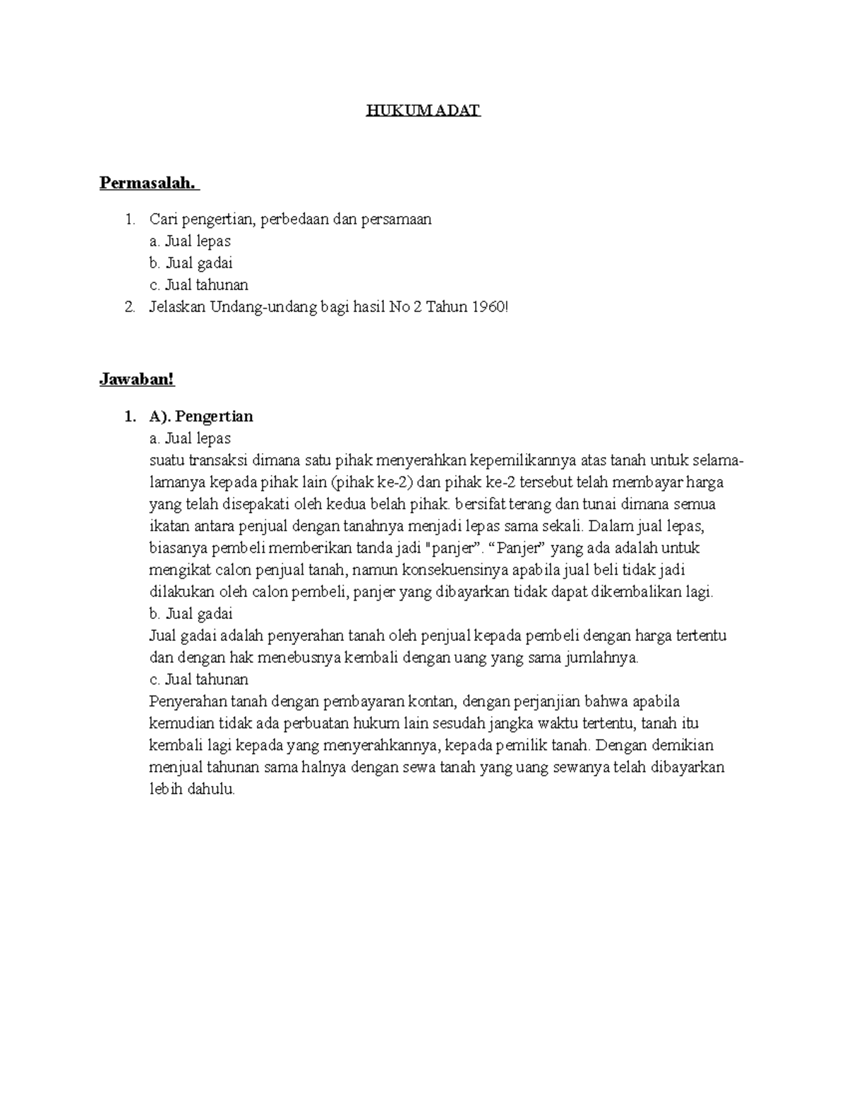 Pengertian Jual Lepas, Jual Gadai, Jual Tahunan Menurut Hukm Adat HUKUM ADAT Permasalah. Cari