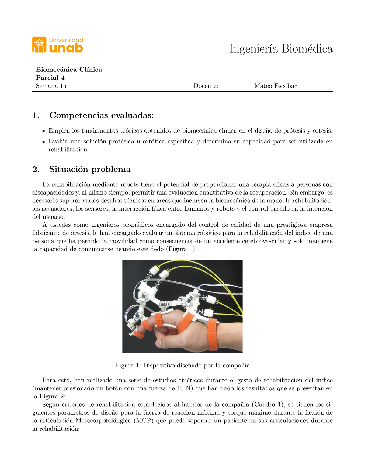 Taller De Repaso Para Biomecánica Clinica - Ingenier ́ıa Biom ́edica ...