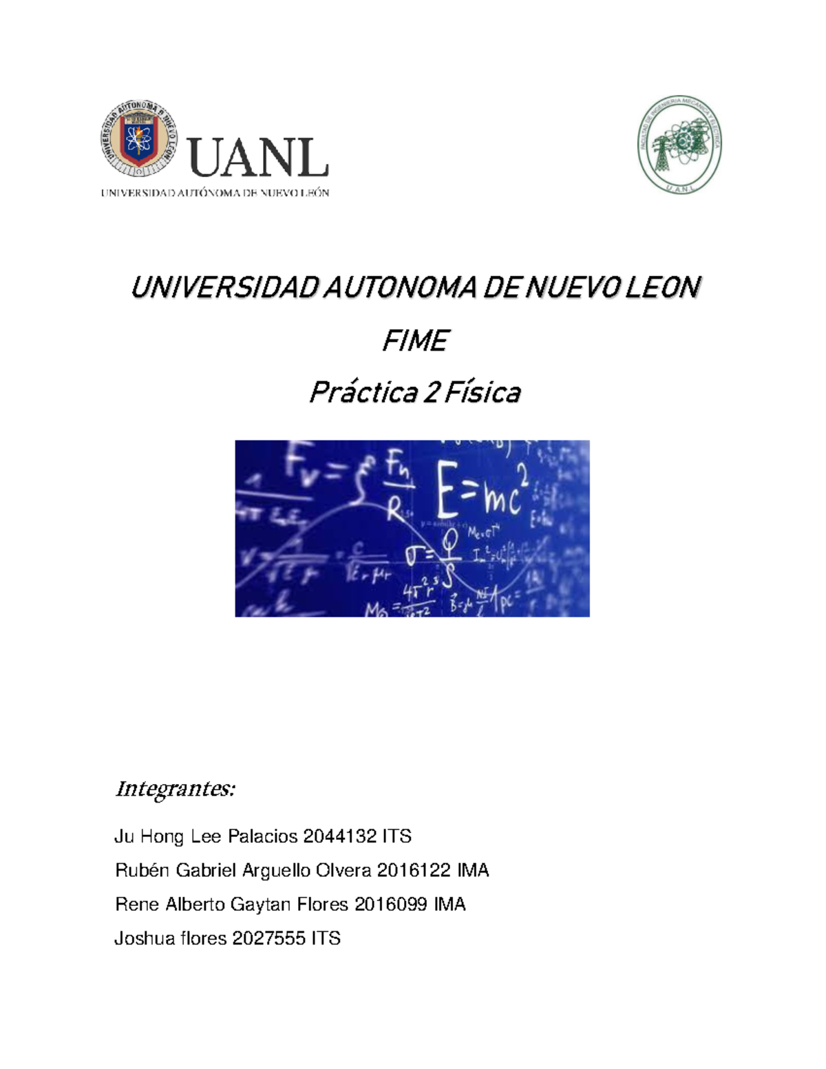 Practica 2 de fisica 1 - UNIVERSIDAD AUTONOMA DE NUEVO LEON FIME ...