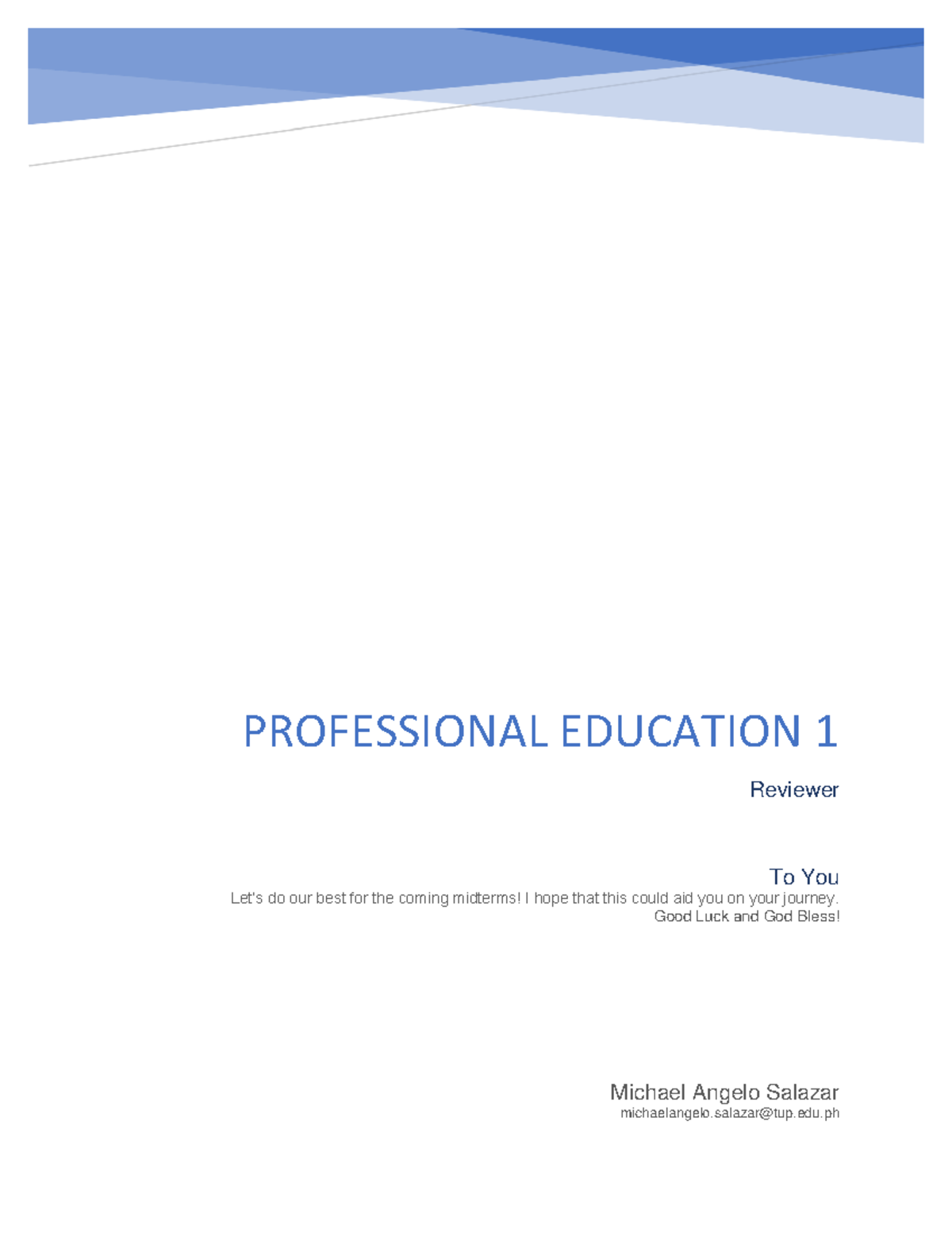 Profed 1 Reviewer 1ST-SEM Midterms - PROFESSIONAL EDUCATION 1 Reviewer ...