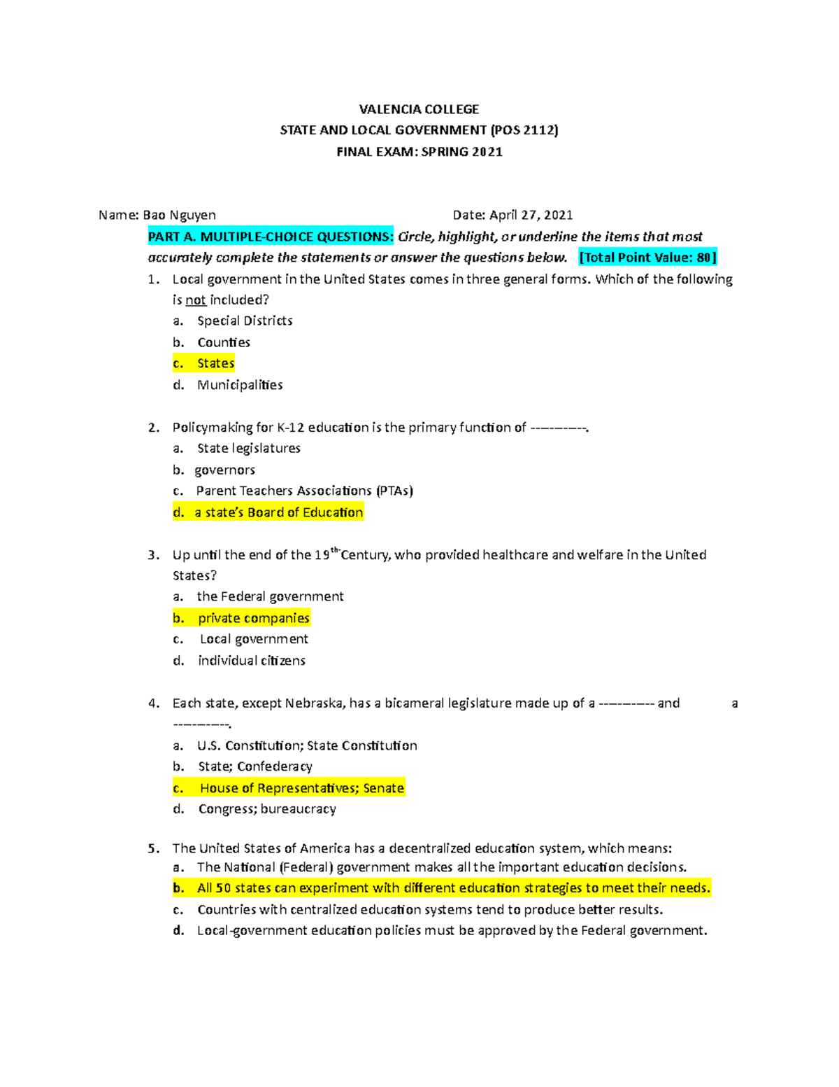 Final Exam VALENCIA COLLEGE STATE AND LOCAL GOVERNMENT (POS 2112