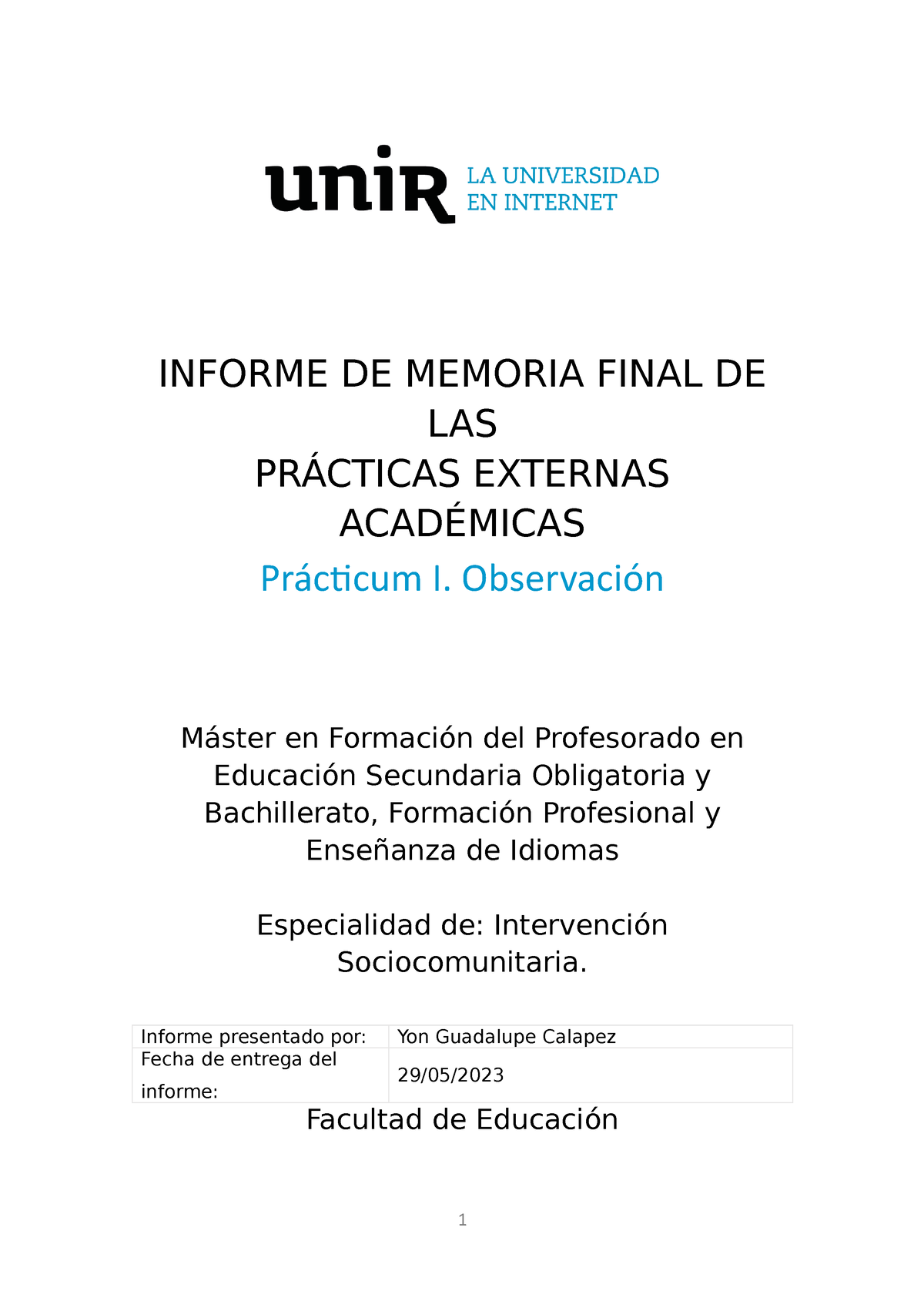 Practicum I Def Informe De Memoria Final De Las PrÁcticas Externas AcadÉmicas Prácticum I 7722