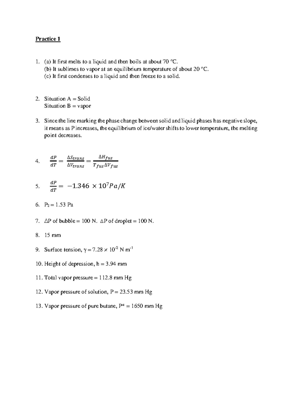 Tutorial 1 Answer - Practice 1 1. (a) It first melts to a liquid and ...