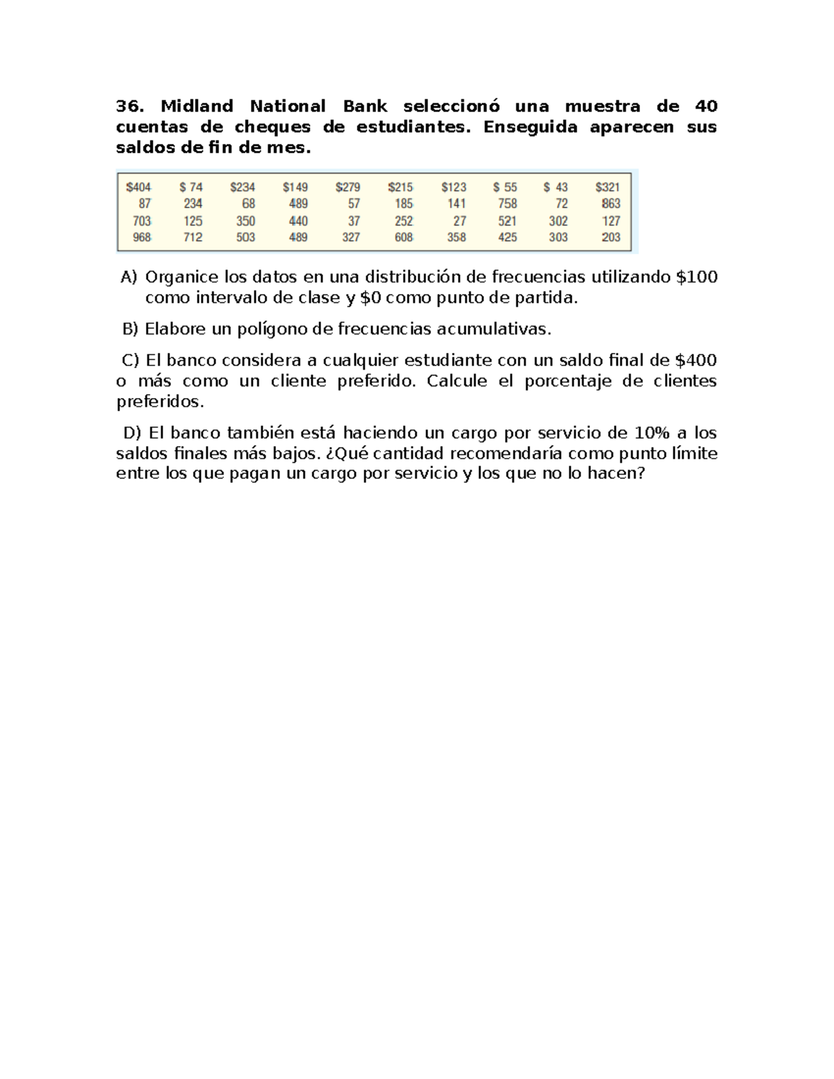 Probabilidad Y Estadistica -tarea E-3 - 36. Midland National Bank ...