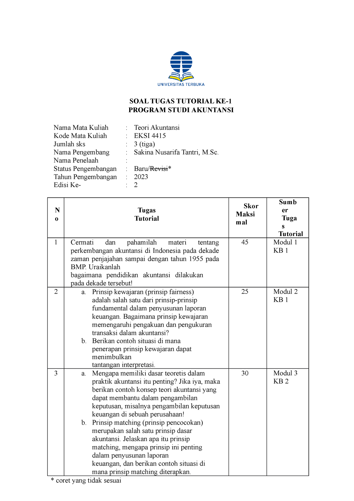 -Tugas 1-EKSI4415 - SOAL TUGAS TUTORIAL KE- PROGRAM STUDI AKUNTANSI ...