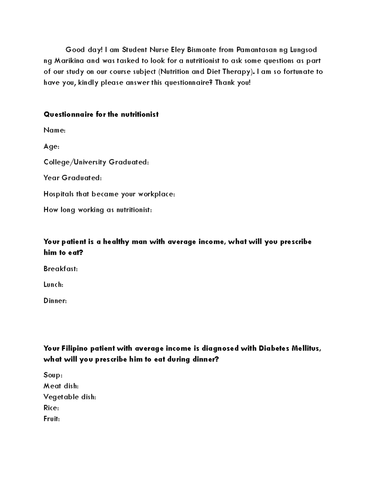 QuestionnaireforNutritionist for Nutri and Diet Good day! I am