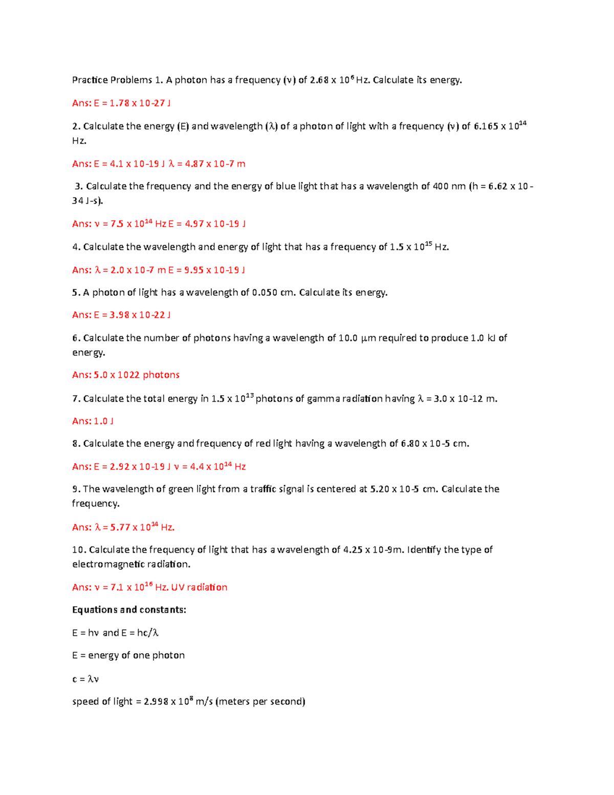 Practice Problems E-Wavelength-Hertz - Practice Problems 1. A photon ...