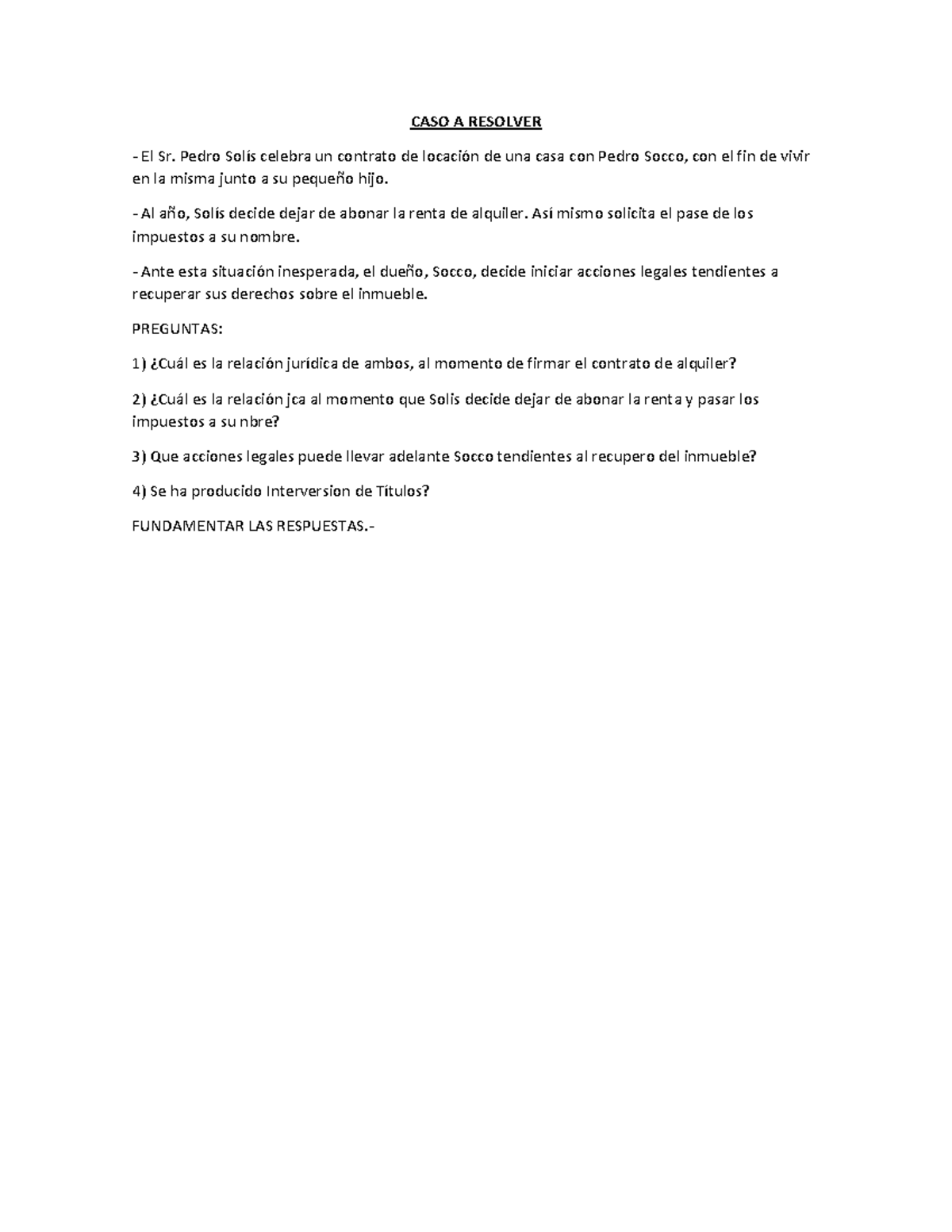 CASO- Titulo- Interversion - Derechos Reales - UNNE - Studocu