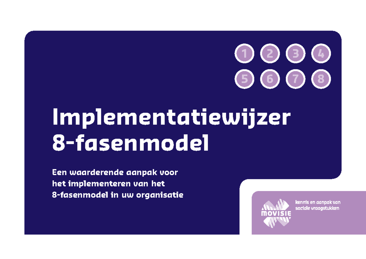 Implementatiewijzer8fasenmodel [MOV19802281 Een waarderende aanpak voor het implementeren