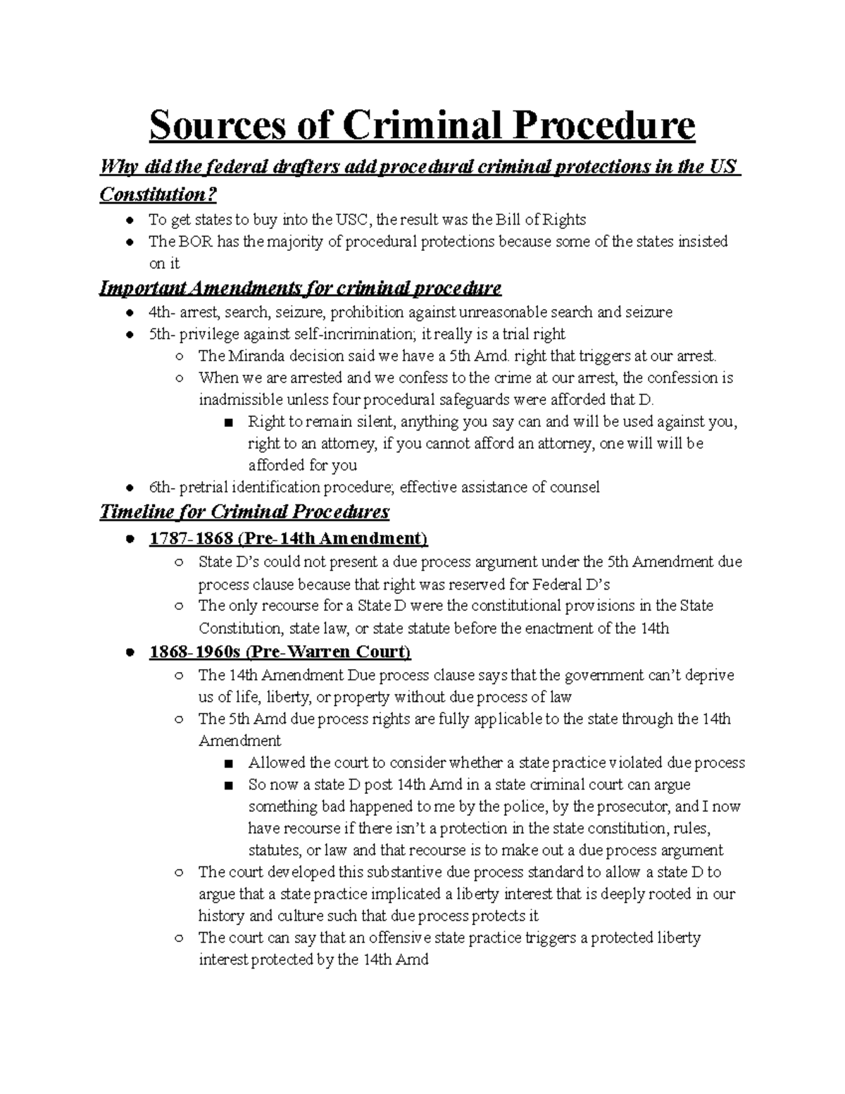 Crim Pro Outline Sources of Criminal Procedure Why did the federal