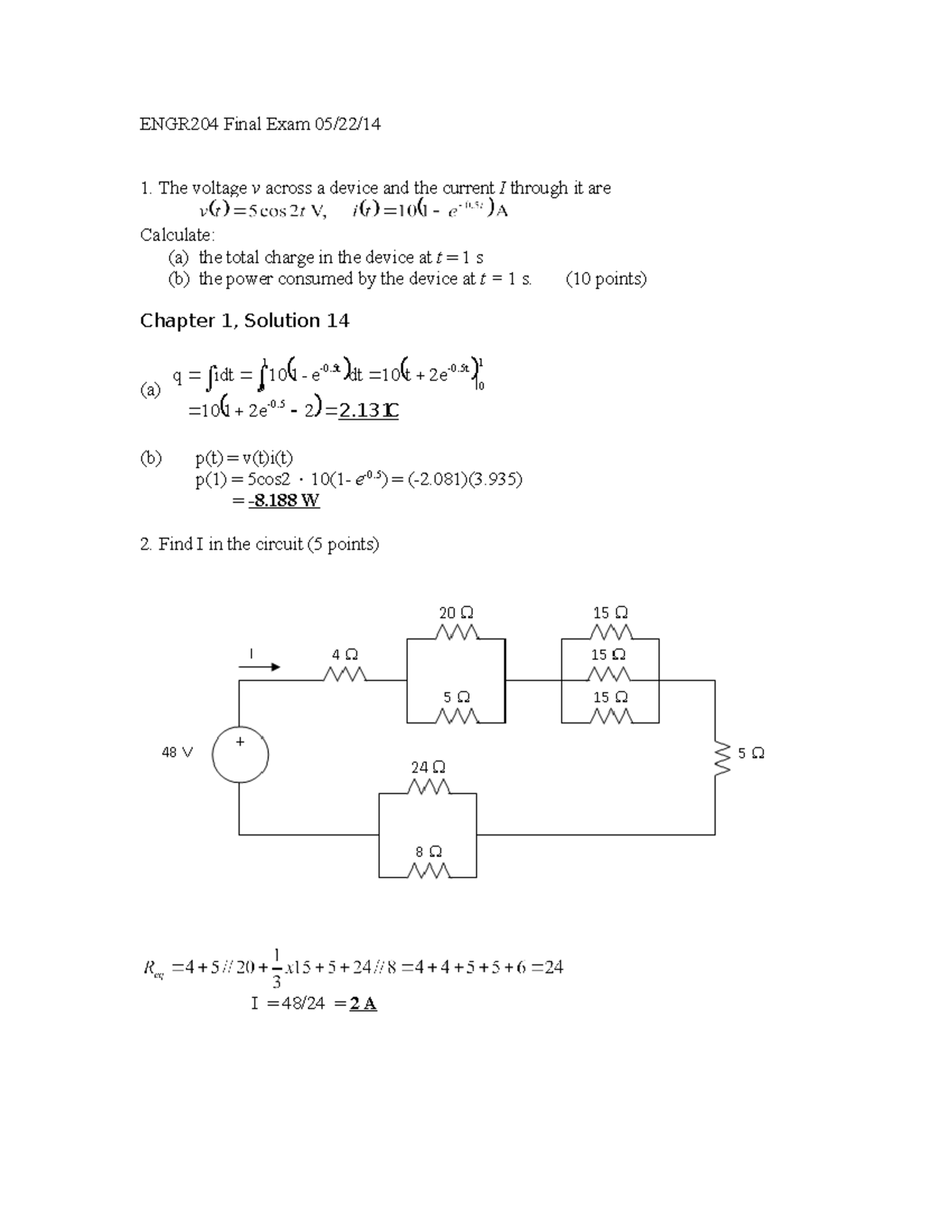 ENGR204 Final Exam14S - Exam questions - ENGR204 Final Exam 05/22/ The ...