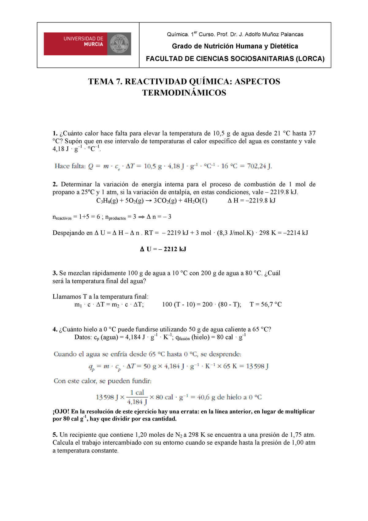 Problemas Tema 7. Termoquímica - Química. 1er Curso. Prof. Dr. J ...